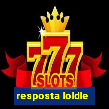 resposta loldle